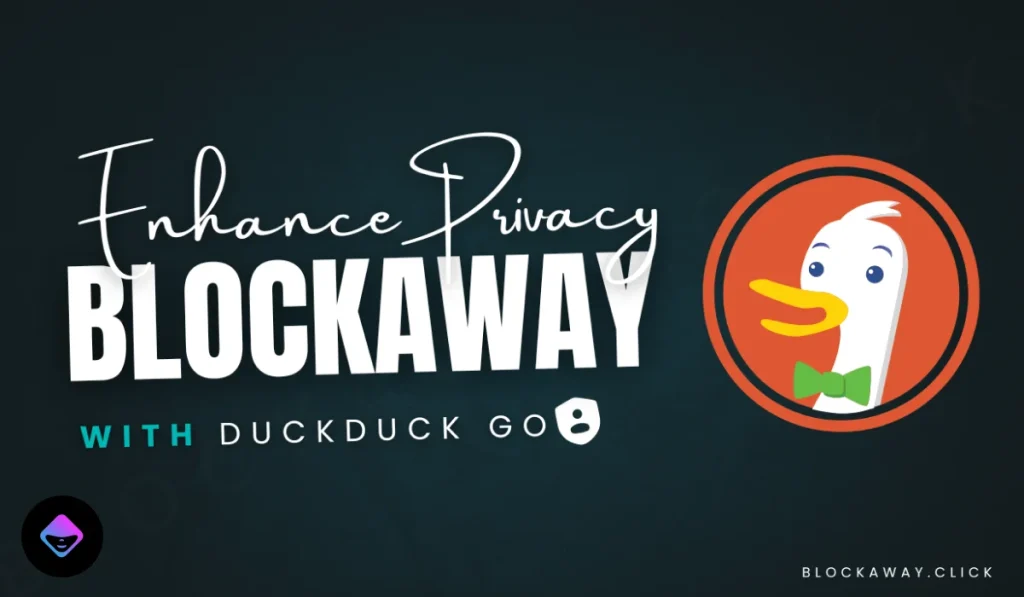 Blockaway ID 21 Blockaway Duckduck go